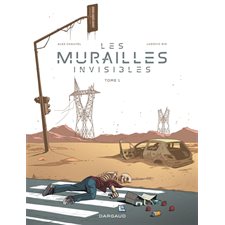 Les murailles invisibles T.01 : Bande dessinée