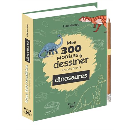 Mes 300 modèles à dessiner en pas à pas : Dinosaures : À partir de 7 ans