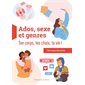 Ados, sexe et genres : Ton corps, tes choix, ta vie !