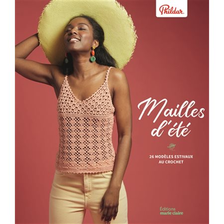 Mailles d'été : 26 modèles estivaux au crochet