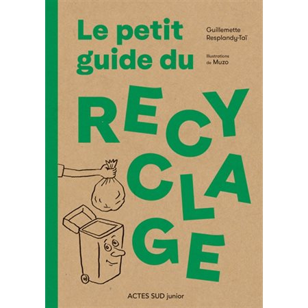 Le petit guide du recyclage