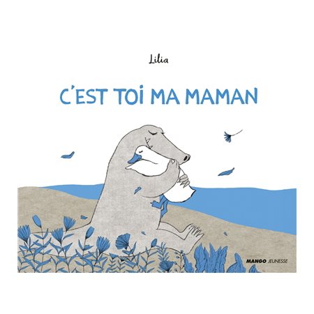 C'est toi ma maman