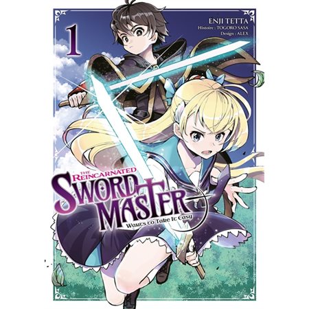 The reincarnated swordmaster : wants to take it easy T.01 : Manga : ADO