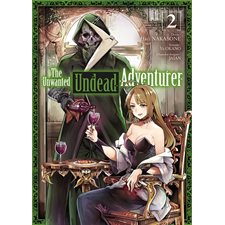 The unwanted undead adventurer T.02 : Manga : ADO