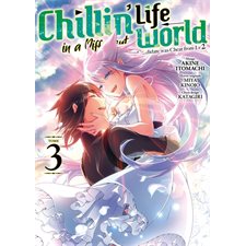 Chillin' life in a different world T.03 : Manga : JEU