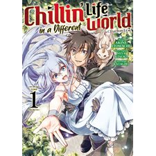 Chillin' life in a different world T.01 : Manga : JEU