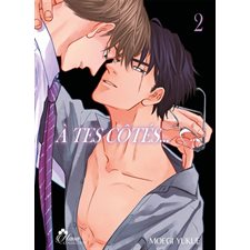 A tes côtés ... T.02 : Manga : PAV : LGBTQIA2S+