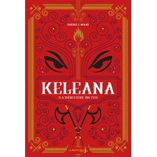 Keleana T.03 : L''héritière du feu