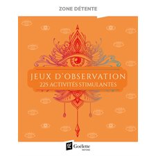 Jeux d''observation : 225 activités stimulantes