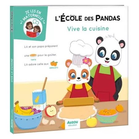 Vive la cuisine ! : L'école des pandas : Je lis en maternelle