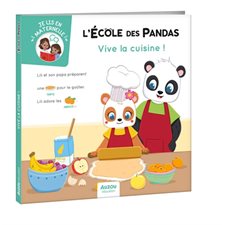 Vive la cuisine ! : L'école des pandas : Je lis en maternelle