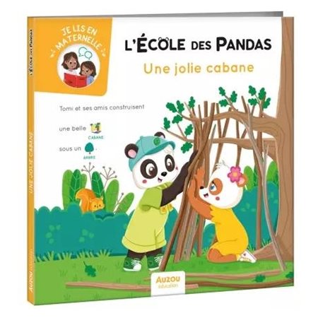 Une jolie cabane : L'école des pandas : Je lis en maternelle
