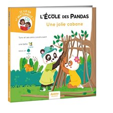 Une jolie cabane : L'école des pandas : Je lis en maternelle