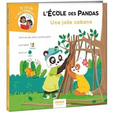 Une jolie cabane : L'école des pandas : Je lis en maternelle