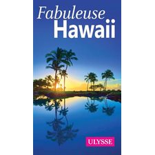 Fabuleuse Hawaii (Ulysse)