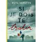 Si je dois te trahir : 12-14