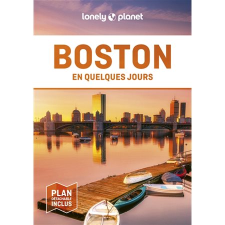 Boston : En quelques jours : 5e édition (Lonely planet)