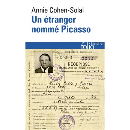 Un étranger nommé Picasso (FP) : Dossier de police numéro 74.664