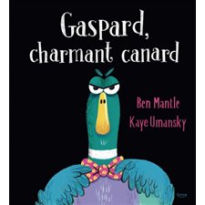 Gaspard, charmant canard