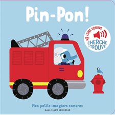 Pin-pon ! : Mes petits imagiers sonores : Livre sonore avec cherche et trouve : Livre cartonné