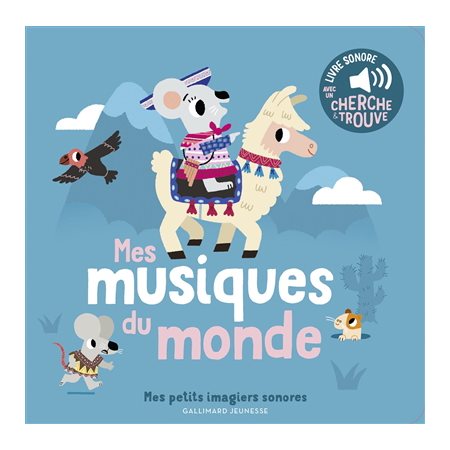 Mes musiques du monde : Mes petits imagiers sonores : Livre sonore avec un cherche et trouve : Livre cartonné