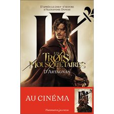 Roman jeune : Les trois mousquetaires T.01 : D'Artagnan : 9-11