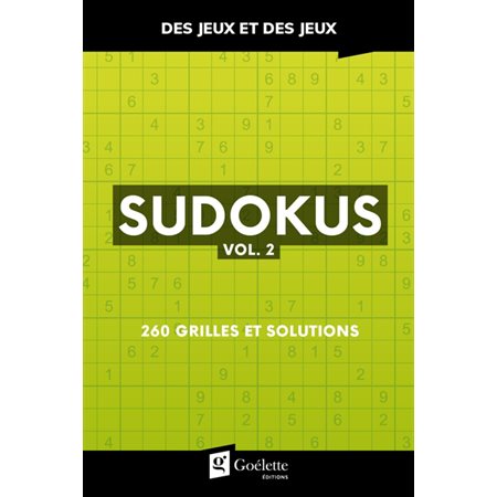 Sudokus T.02 : 260 grilles et solutions : Des jeux et des jeux