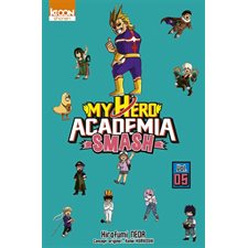My hero academia smash T.05 : Manga : ADO