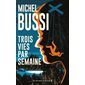 Trois vies par semaine : POL