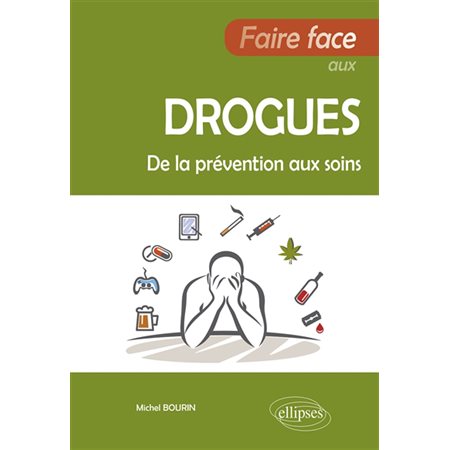 Faire face aux drogues : De la prévention aux soins