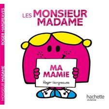 Ma mamie : Monsieur Madame