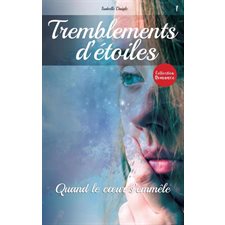 Tremblements d'étoiles T.01 : Quand le cœur s'emmêle : RMC