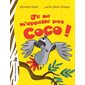 Je ne m'appelle pas Coco ! : Zébre à roulettes : 6-8