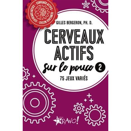 Cerveaux actifs sur le pouce T.02 (FP) : 75 jeux variés