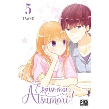 Epouse-moi, Atsumori ! T.05 : Manga : ADO
