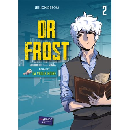 Dr Frost T.02 : La vague noire : Manga : ADT