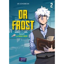 Dr Frost T.02 : La vague noire : Manga : ADT