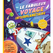 Le fabuleux voyage interplanétaire : La quête dont tu es le héros