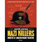 Nazi killers : Ministry of ungentlemanly warfare : La formidable histoire de l'armée secrète de Churchill qui mit le feu à l'Europe : Bande dessinée