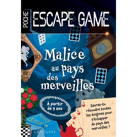 Escape game de poche junior : Malice au pays des Merveilles : À partir de 9 ans