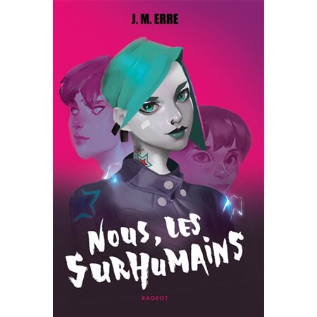 Nous, les surhumains : 12-14