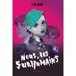 Nous, les surhumains : 12-14