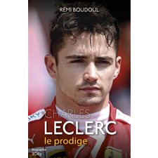 Charles Leclerc : Le prodige