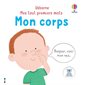 Mon corps : Mes tout premiers mots : Livre cartonné