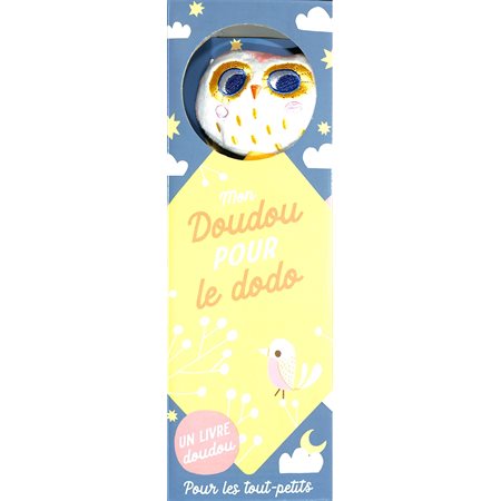 Petit hibou chouette : Doudou pour le dodo