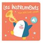 Les instruments : Mon petit livre sonore : Livre cartonné