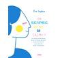 On respire et on se calme ! : Conseils pour les futurs éveillés