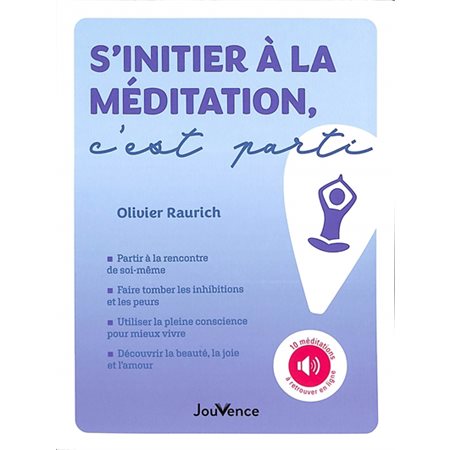 S'initier à la méditation, c'est parti !