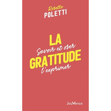 La gratitude (FP) : Savoir et oser l'exprimer