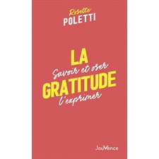 La gratitude (FP) : Savoir et oser l'exprimer